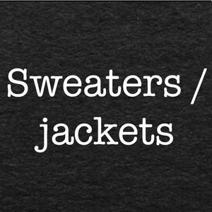 Sweaters and Jackets